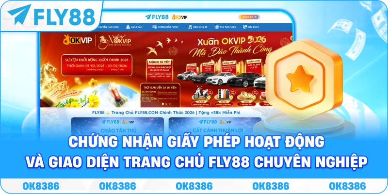 Giấy phép và bảo mật FLY88 Giấy phép hoạt động và giao diện trang chủ FLY88