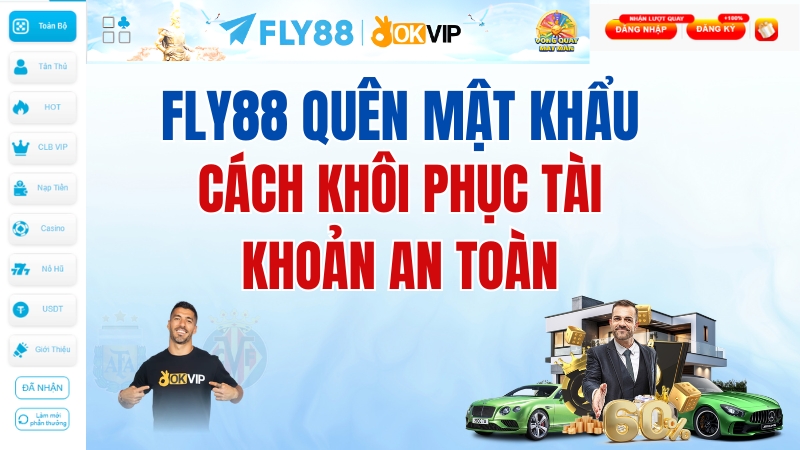 FLY88 Quên Mật Khẩu – Cách Khôi Phục An Toàn